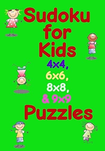 Sudoku for Kids 4x4, 6x6, 8x8, and 9x9 Puzzles