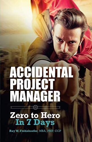 Accidental Project Manager Zero to Hero in 7 Days