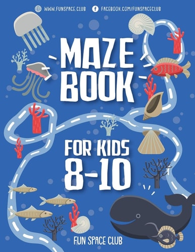 Maze Books for Kids 8-10 Amazing Maze for Kids Under the Ocean World