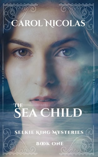 The Sea Child Selkie King Mysteries Book One