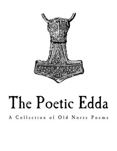 The Poetic Edda A Collection of Old Norse Anonymous Poems