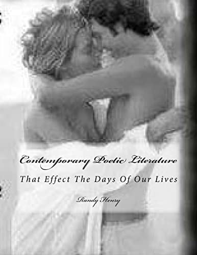 Contemporary Poetic Literature That Effect The Days Of Our Lives