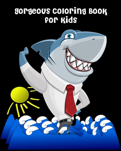 Gorgeous Coloring Book for Kids Life Under the Sea: Ocean Kids Coloring Book (Super Fun Coloring Books for Kids)