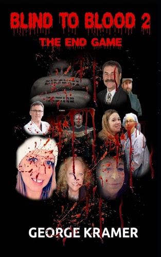 Blind to Blood 2 The End Game