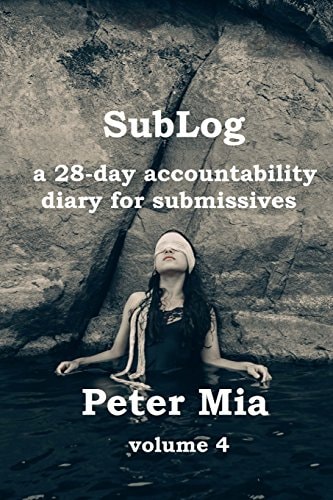 SubLog A 28-Day Accountability Diary for Submissives
