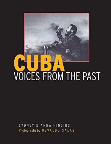 Cuba Voices from the Past