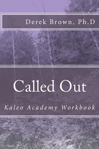 Called Out Kaleo Academy Workbook