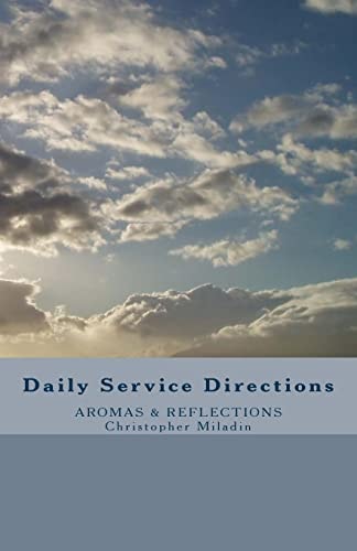 Aromas and Reflections By Christopher J. Miladin