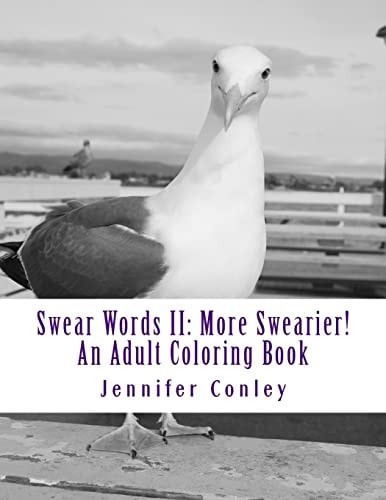 Swear Words II: More Swearier! An Adult Coloring Book