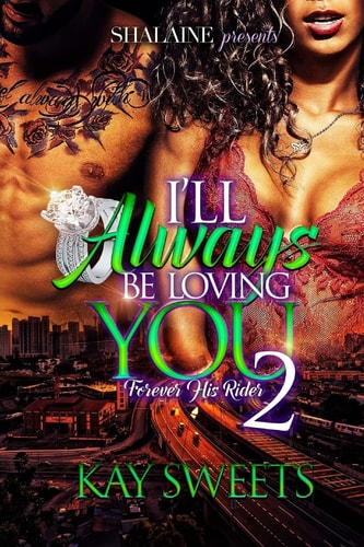 I'll Always Be Loving You Forever His Rider 2