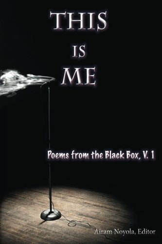 This Is Me Poems from the Black Box