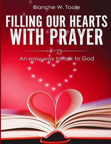 Filling Our Hearts with Prayer An Easy Way to Talk to God