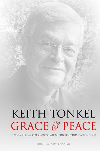 Grace and Peace Lessons from the United Methodist Hour