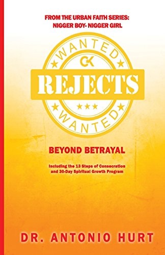 Rejects Wanted Beyond Betrayal