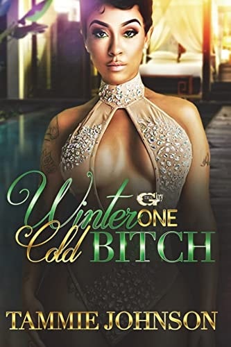 Winter One Cold Bitch
