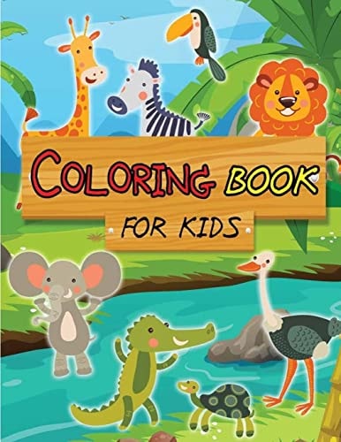 Coloring Book for Kids Children Activity Books for Kids Ages 2-4, 3-6, Boys, Girls