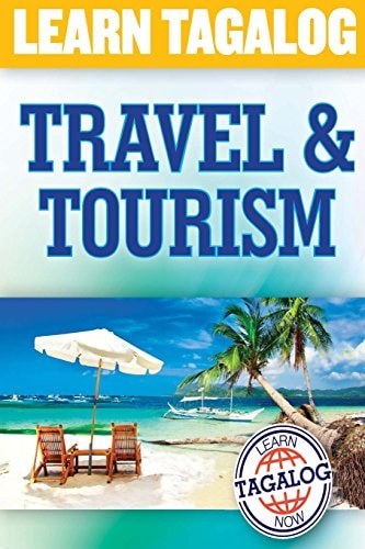 Learn Tagalog Travel and Tourism
