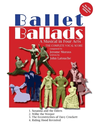 Ballet Ballads A Musical in 4 Acts