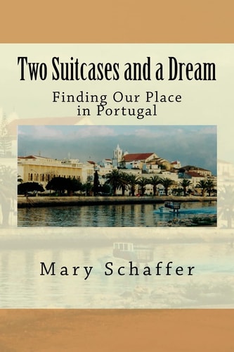 Two Suitcases and a Dream Finding Our Place in Portugal