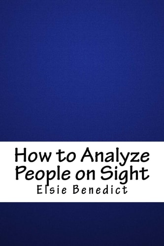 How to Analyze People on Sight