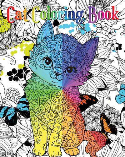 Cat Coloring Book An Adult Coloring Book with Fun, Easy and Relaxing Coloring Pages (Coloring Books for Cat Lover)