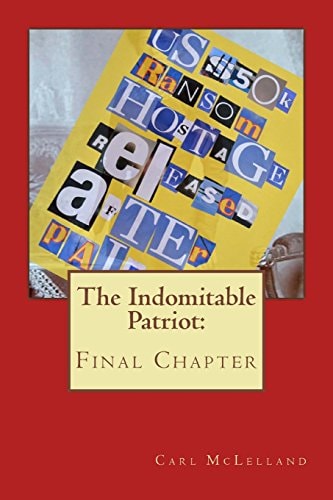 The Indomitable Patriot : Final Chapter