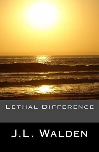 Lethal Difference