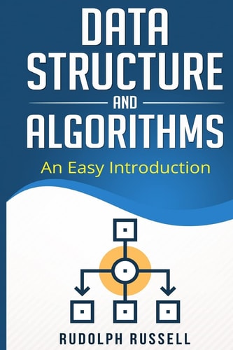 Data Structures and Algorithms An Easy Introduction