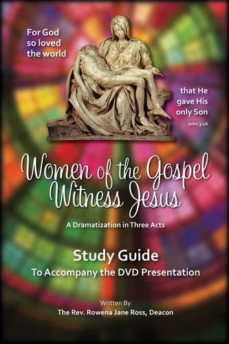 Women of the Gospel Witness Jesus Study Guide