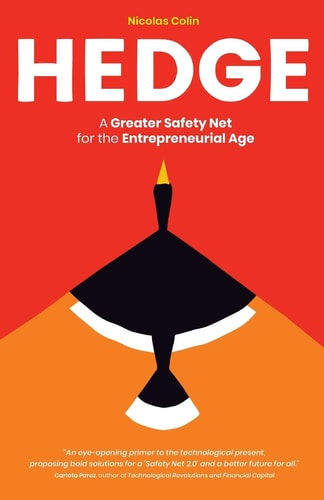 Hedge A Greater Safety Net for the Entrepreneurial Age