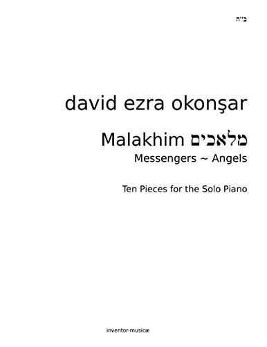 Angels (Malakhim) Ten Pieces for the Piano Solo