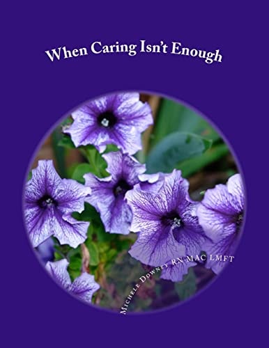 When Caring Isn't Enough