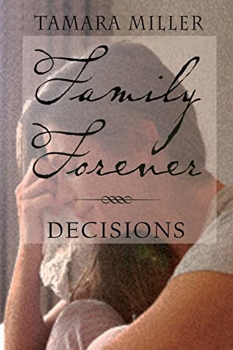 Family Forever Decisions