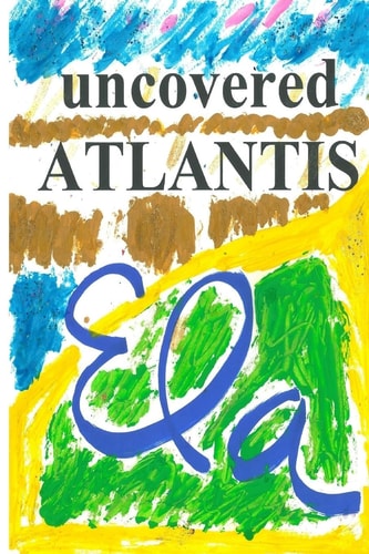 Uncovered Atlantis