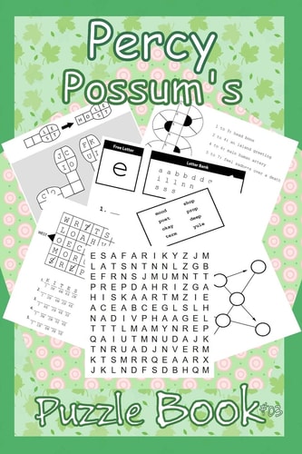 Percy Possum's Puzzle Book 03 Even More Premium Puzzles For Kids 7 Years Upwards