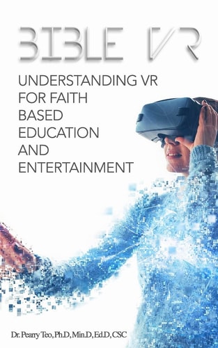 Bible VR Understanding VR for Faith Based Education and Entertainment