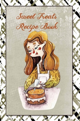 Sweet Treats Recipe Book 6 X 9 Color