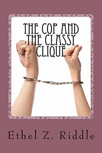 The Cop and the Classy Clique This Is Just the Beginning of Love