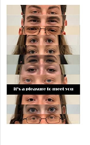 It's A Pleasure To Meet You