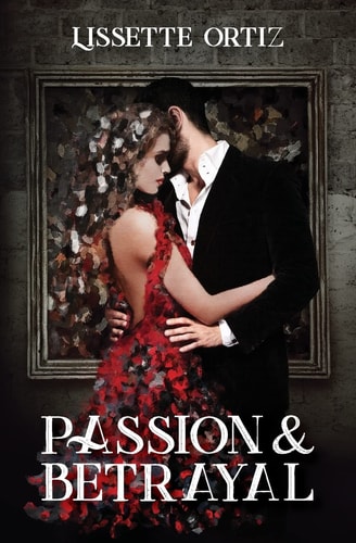 Passion and Betrayal