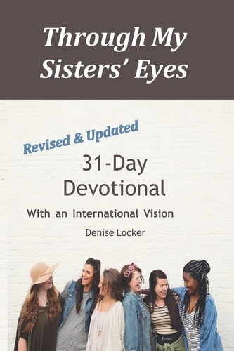 Through My Sisters Eyes Devotional with an International Vision
