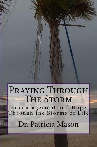 Praying Through The Storm