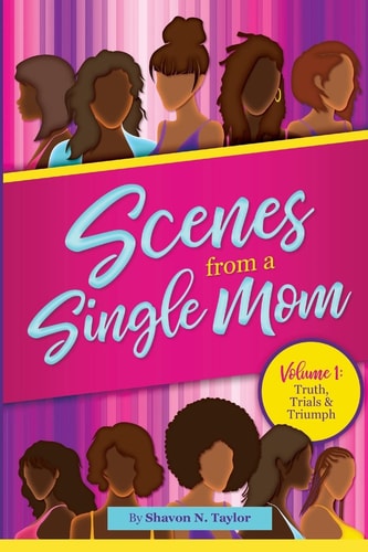 Scenes from a Single Mom