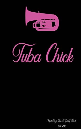 Marching Band Drill Book - Tuba Chick 60 Drill Sets