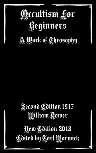 Occultism For Beginners A Work of Theosophy