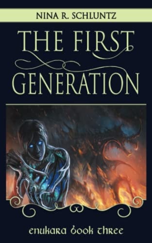 The First Generation Enukara Book Three