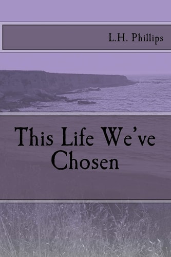 This Life We've Chosen