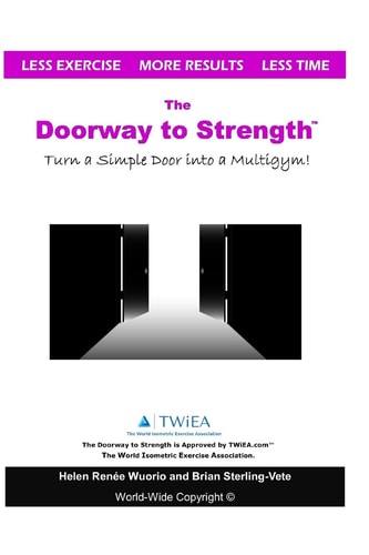 The Doorway to Strength Turn a Door Into a Strength-Building Multigym.