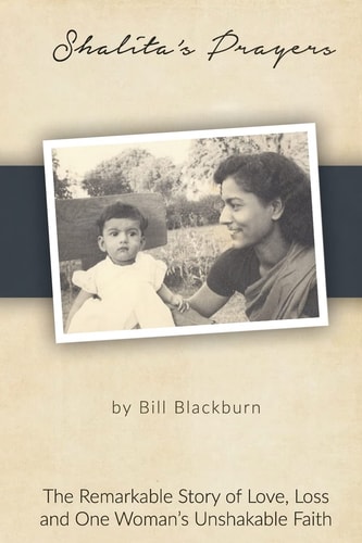 Shalita's Prayers The Remarkable Story of Love, Loss and One Woman's Unshakable Faith