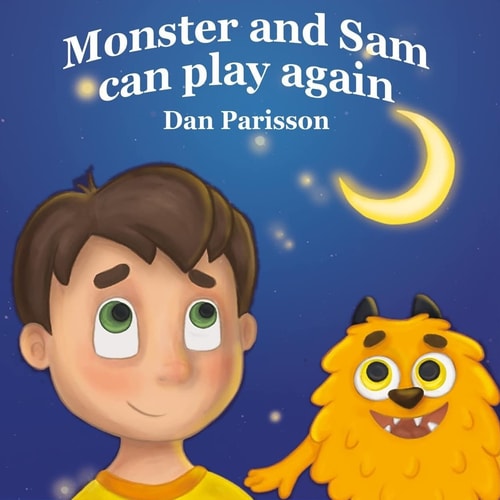 Monster and Sam Book on Parents Love. Great for Teaching Emotions, Recognizing and Accepting the Value of Rest, Baby Books, Kids Books, Ages 3 5, Picture Story Book